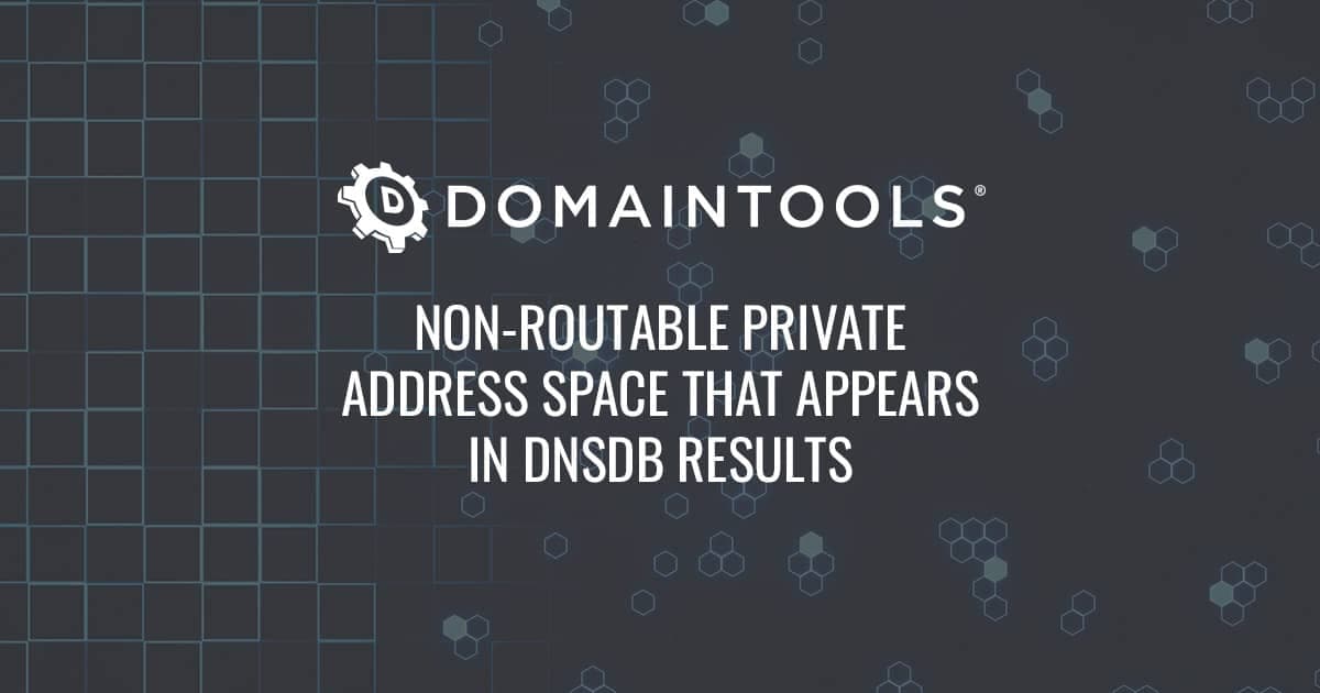 DNSDB结果中出现的不可路由私有地址空间