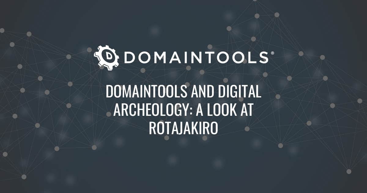 DomainTools和数字考古:看看RotaJakiro特色图像